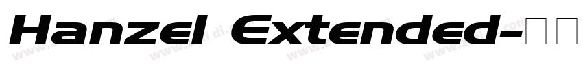 Hanzel Extended字体转换